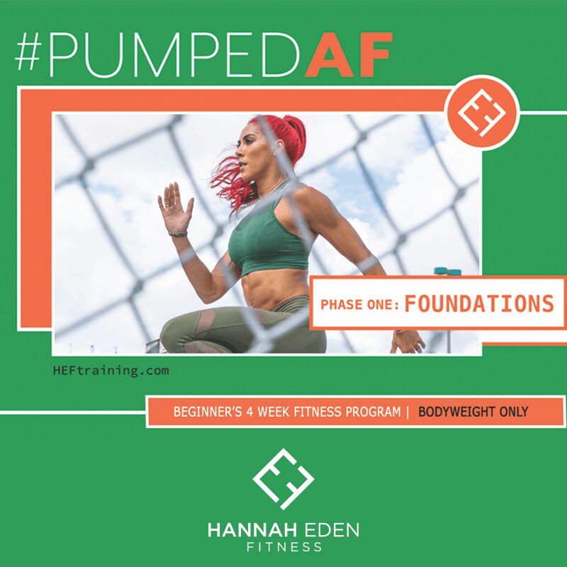 Hannah Eden Fitness | #PumpedAF Foundations E-book